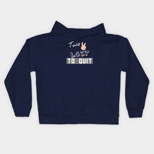 Two LGIT To Quit Kids Hoodie